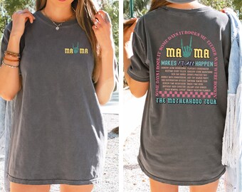 Comfort Colors Mama T-Shirt: The Motherhood Tour Tee