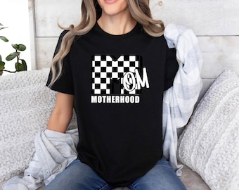 Motherhood T-Shirt: Funny Mom Life Tee