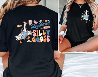 Nurse Silly Goose T-Shirt: Nursing Student Gift