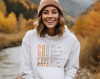 God Says You Are Hoodie: Christian Bible Verse, Motivational Gift
