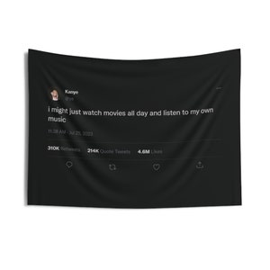 Kanye Quote Wall Flag voor College Funny Flag Dorm Flag Tweet Flag