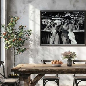 Girls night out print, women drinking at bar photo, alcohol print, feminist poster, club bar decor, bar cart decor, trendy artwork, black and white photography, luxury poster, 1970s aesthetic, old money aesthetic print, digital download.