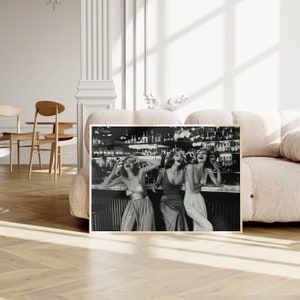 Girls night out print, women drinking at bar photo, alcohol print, feminist poster, club bar decor, bar cart decor, trendy artwork, black and white photography, luxury poster, 1970s aesthetic, old money aesthetic print, digital download.
