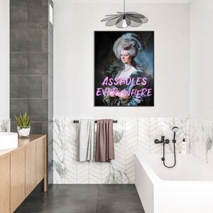 Funny bathroom print, noblewoman portrait with the humorous text: assholes everywhere. Vintage portrait painting, funny restroom decor, restaurant bar print, altered art, gallery set, eclectic art decor, instant download.