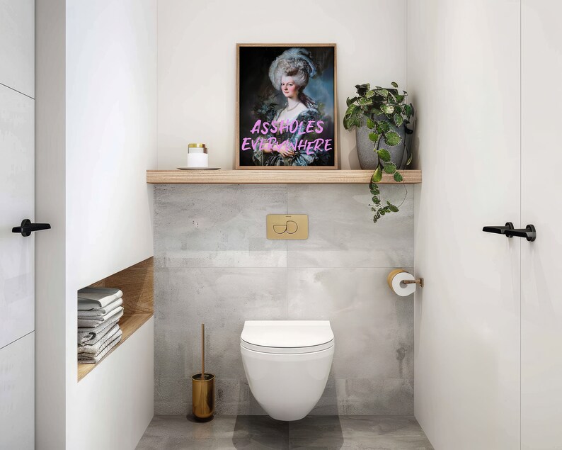 Funny bathroom print, noblewoman portrait with the humorous text: assholes everywhere. Vintage portrait painting, funny restroom decor, restaurant bar print, altered art, gallery set, eclectic art decor, instant download.