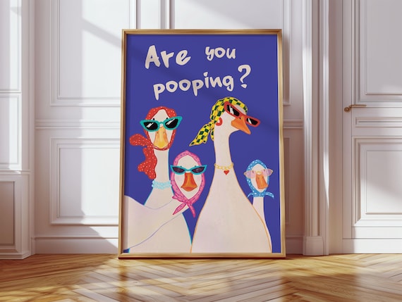 Funny Goose Art Print, Humorous Bathroom Decor, Quirky Animal Gift, Funny Wall Art (Digital Download)