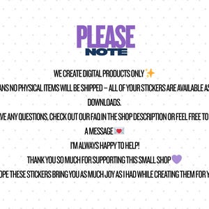 May include: White background with purple text that reads "PLEASE NOTE". The text below states that the shop creates digital products only, and stickers are available as instant downloads. The image also includes a thank you message.