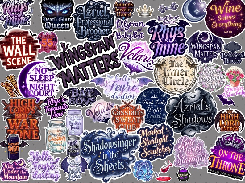 May include: A collection of fantasy-themed stickers with various designs and text. The stickers feature phrases like "Rhys is Mine," "Wingspan Matters," and "Shadowsinger in the Sheets." Colors include purple, black, and white.