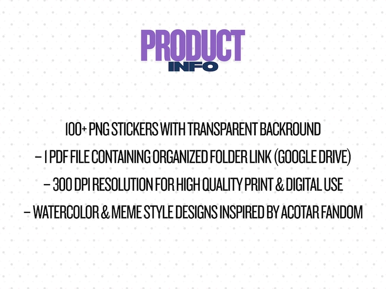 May include: Image with the text "PRODUCT INFO" in purple and blue. Below, the text describes 100+ PNG stickers with transparent backgrounds, a PDF file with a Google Drive link, 300 DPI resolution, and watercolor designs.