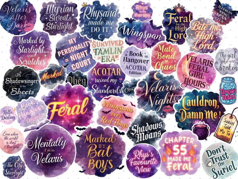 May include: A collection of watercolor stickers with phrases like "Velaris After Dark," "Rhysand made me do it," and "Feral." The stickers feature various colors, including purple, pink, and blue, with white and gold text.