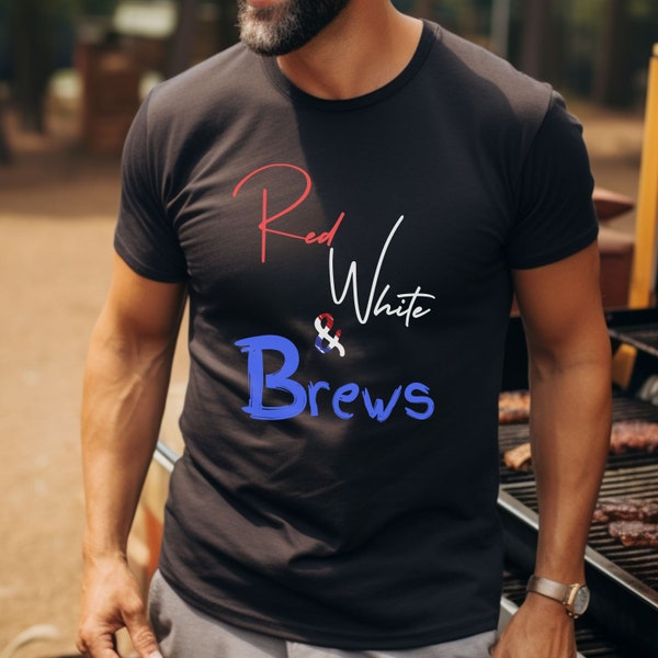 Fun Red White And Brews 4th Of July Party T-Shirt, Fourth Of July Barbeque Cookout Tee Shirt, Patriotic July 4th Drinking T Shirt