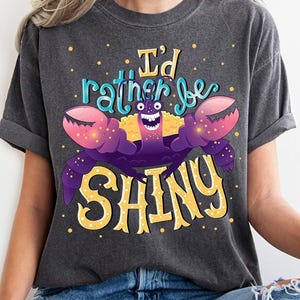 Disney Pixar Moana Tamatoa le crabe T-shirt couleurs confort, t-shirt Je préfèrerais être brillant, t-shirt voyage Magic Kingdom Disneyland, chemise cadeau d'anniversaire