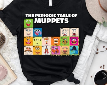 The Muppets Periodic Table Comfort Colors T-Shirt, Muppet Show Kermit Miss Piggy Gonzo Tee, WDW Disneyland Family Matching Shirt
