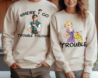Disney Tangled Rapunzel And Flynn Couple Matching Shirts, Disneyland Princess Rapunzel Tee, Where I Go Trouble Follows Comfort Colors Shirt