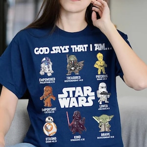 God Says I Am Shirt, Star Wars Comfort Colors Shirt, Star Wars Bible Verses Tee, Galaxy&#39;s Edge Disneyland Trip Shirt, Birthday Gift Tee