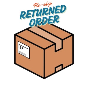 May include: A brown cardboard box with a label and the text "Re-ship RETURNED ORDER" in blue and orange letters.