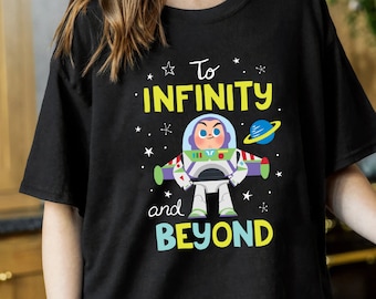 Disney Pixar Toy Story Buzz Lightyear To Infinity and Beyond Shirt, Disneyland Family Vacation, Birthday Gift Adult Kid Toddler Tee