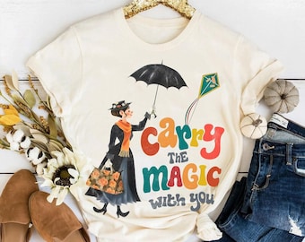 Retro Disney Mary Poppins Comfort Colors Shirt, Carry The Magic With You T-shirt, Let&#39;s Go Fly A Kite, Magic Kingdom Disneyland Trip Tee