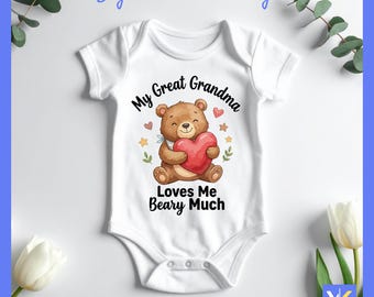 Great Grandma Loves Me Beary Much SVG | Baby Teddy Bear Cut File | Cute Infant Quote Cricut Design