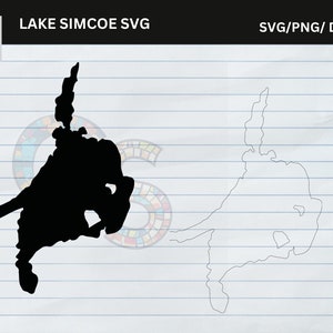 May include: Black silhouette of Lake Simcoe, Ontario, Canada, with the text "LAKE SIMCOE SVG" and "SVG/PNG/ DXF/EPS". The image shows both a solid black shape and a line drawing of the lake's outline on a lined paper background.