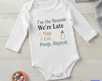 Funny Baby Romper, I'm The Reason We're Late, 100% Cotton Long Sleeve