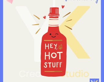 Hey Hot Stuff Hot Sauce SVG | Funny Spicy Food Quote SVG | Hot Sauce Lover Design | Valentine or Gift SVG