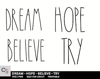 Inspirational Dream Hope Believe Try Words SVG+PNG - Digital Download