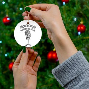 Good Morning Vietnam Holiday Ornament Robin Williams Tribute