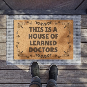This Is a House of Learned Doctors Step Brothers Doormat