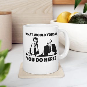 Was würdest du sagen, was du hier machst? Office Space Bob und Bob Mug - Büroflächenfans