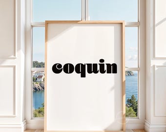 Coquin French Word Art Print Digital Download Naughty in French Typography Minimalist Black White Home Decor Printable Instant JPG