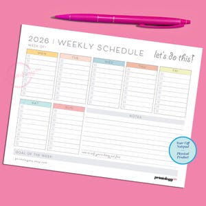 May include: A 2026 weekly schedule tear-off notepad with a pink pen. The planner features columns for Monday through Sunday, a notes section, and the text "let's do this!" and "note to self: you're doing just fine" printed in a gray font.