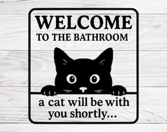 Welcome To The Bathroom Cat Svg Png Pdf, Funny Kitty Bath Sign, Black Feline WC Decor, Kitten Lover Wall Art, Printable Toilet Humor Sign