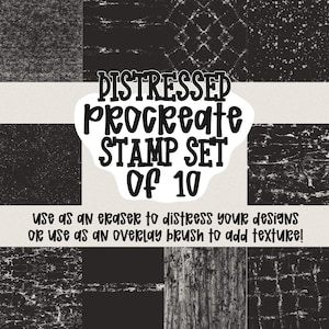 May include: A digital collection of ten black and white distressed textures for Procreate. The image displays a grid of ten unique grunge patterns with the text: DISTRESSED PROCREATE STAMP SET OF 10. USE AS AN ERASER TO DISTRESS YOUR DESIGNS OR USE AS AN OVERLAY BRUSH TO ADD TEXTURE!