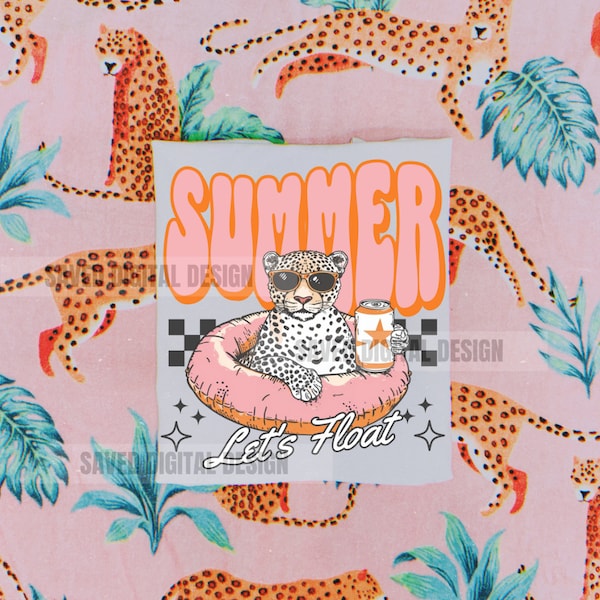LET'S FLOAT Leopard Cheetah Summer Beach Ocean Preppy Edgy Png High Quality Sublimation Files Digital Viral Trending