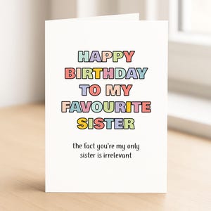 Lustige Geburtstagskarte "Für meine Lieblingsschwester, Schwester Geburtstagskarte, Geschenk für Schwester, Lieblingsschwester Geburtstagskarte | С88