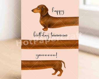 Funny Dachshund Birthday Card - for Dog Lovers - for Him Her Friend
