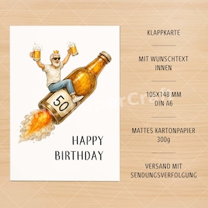 May include: A birthday card with a humorous illustration. A man wearing sunglasses and a crown rides a beer bottle rocket, holding two mugs of beer. The card reads "Happy Birthday" and features the number "50".