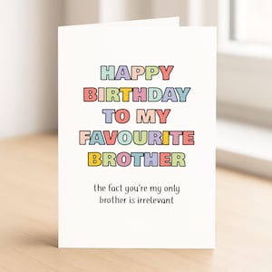 Tarjeta de cumpleaños divertida "Para mi hermano favorito", Tarjeta de cumpleaños para hermano, Regalo para hermano, Tarjeta de cumpleaños para mi hermano favorito / C87