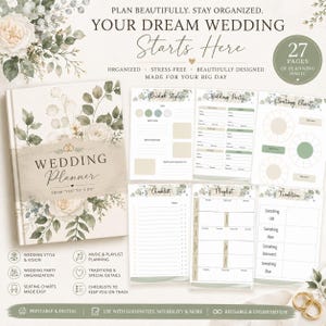 May include: A wedding planner book and digital planning pages featuring floral illustrations in shades of green and cream. The text reads: PLAN BEAUTIFULLY. STAY ORGANIZED. YOUR DREAM WEDDING Starts Here. Includes 27 pages for bridal style, wedding party, seating charts, checklists, playlists, and traditions.
