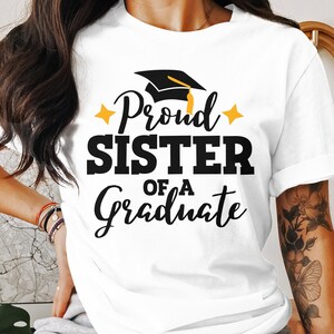 Proud Sister of a Graduate 2024 T-Shirt, Graduation Celebration Tee, Family Grad Party Outfit