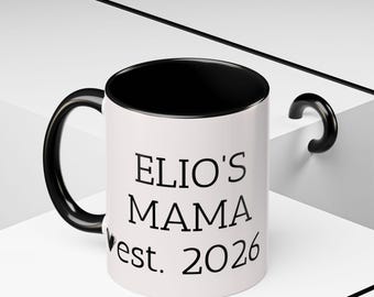 Personalized Mama Est Coffee Mug, New Mom Gift, Mothers Day Cup MM001