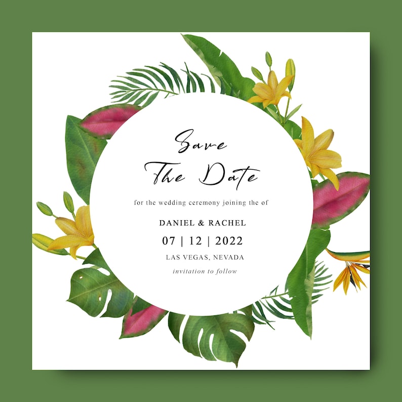 Puede incluir: Una invitaci&oacute;n de boda con un &aacute;rea de texto circular blanca rodeada de hojas y flores tropicales. El texto dice "Save The Date" con los nombres Daniel & Rachel, la fecha 07|12|2022 y Las Vegas, Nevada.