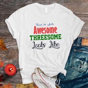 Custom &quot;Awesome Threesome Looks Like&quot;  Shirt I Family and Friends Matching Shirts for Men, Women, Youths, Toddlers, and Infants