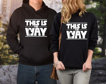 This is the Way Hoodies I Mandalorian Hoodie I Men, Women, Star Wars Hoodie, Star Way Galaxy Galactic Tees
