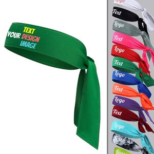 May include: A green headband with the text "TEXT YOUR DESIGN IMAGE" in yellow, pink, blue, and light blue. The headband is tied in a knot at the back of the head. There are 10 other headbands in different colours in the background.