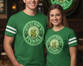 Lets Get Ready to Stumble T-Shirts, St. Patrick's Day Tee