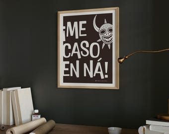 Me Caso en Ná! Kunstdruck | Boricua Wanddekor | Latein Geschenkidee | Mid Century Spanischer Spruch Druck