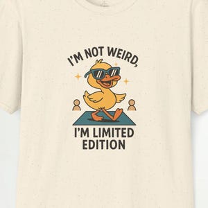 I'm Not Weird I'm Limited Edition Duck T-shirt, grappige cartoon eend T-shirt met bril, schattige zelfverzekerde dieren vintage stijl, uniseks humor cadeau