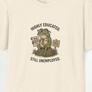 T-shirt grappige kikker, hoogopgeleid nog steeds werkloos, vintage cartoon T-shirt, shirt werkloze geniale kikker, T-shirt PhD humor, nerdy grap cadeau